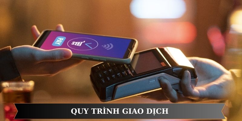 Quy trình giao dịch đơn giản